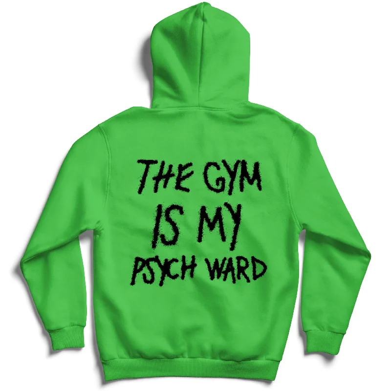 THE GYM IS MY PSYCH WARD HOODIE - GREEN / BLACK