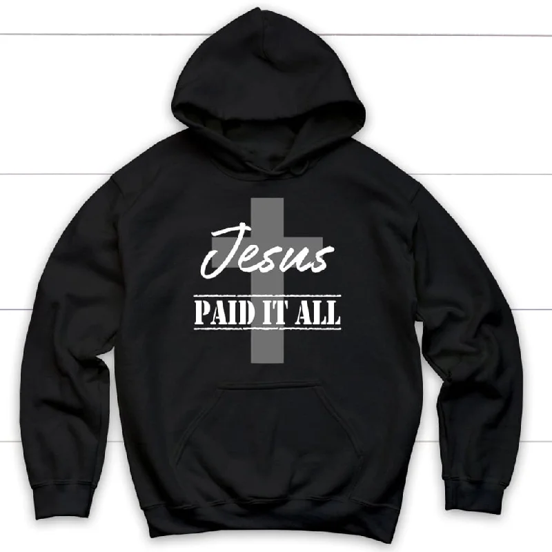 jesus-paid-it-all-hoodie