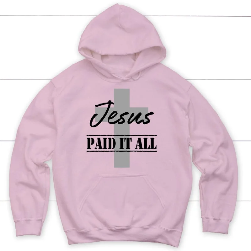 jesus-paid-it-all-hoodie