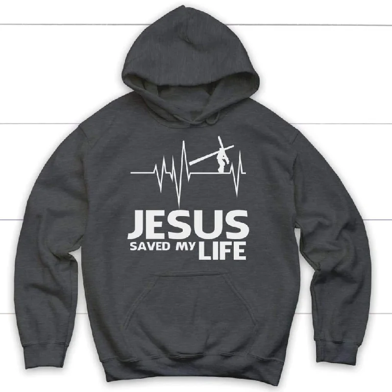 jesus-saved-my-life-hoodie