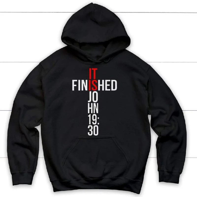 John 19:30 It Is Finished Hoodie