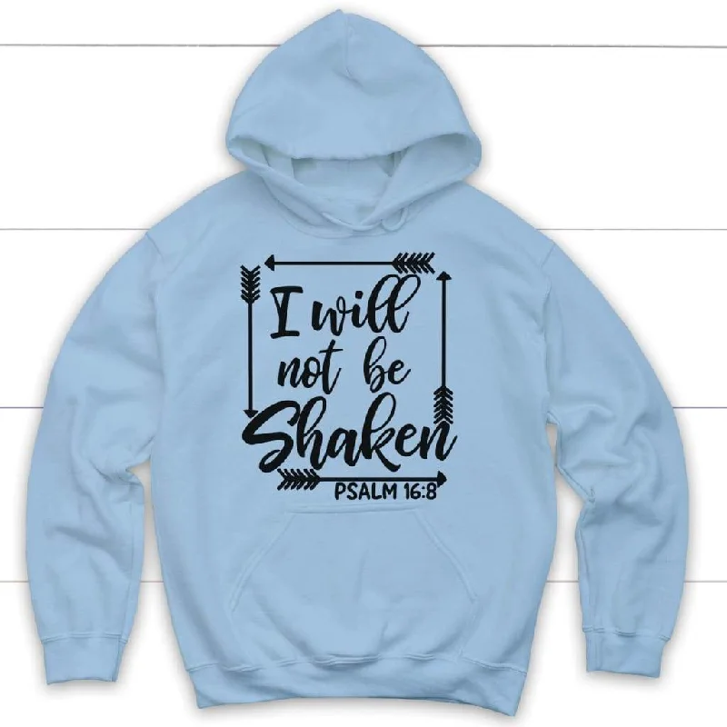 psalm-16-8-i-will-not-be-shaken-bible-verse-hoodie